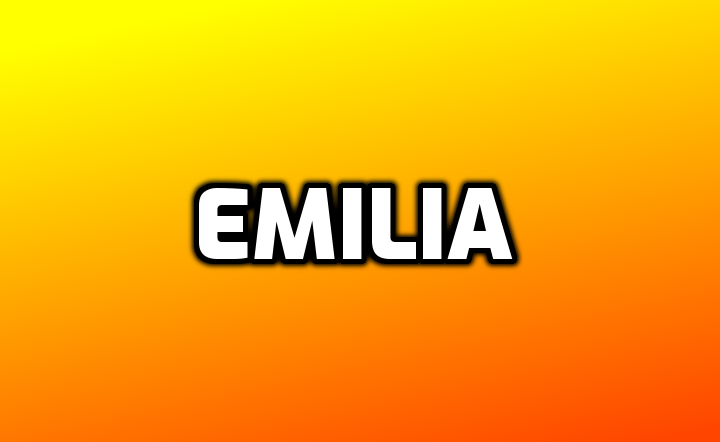 Origen del nombre Emilia