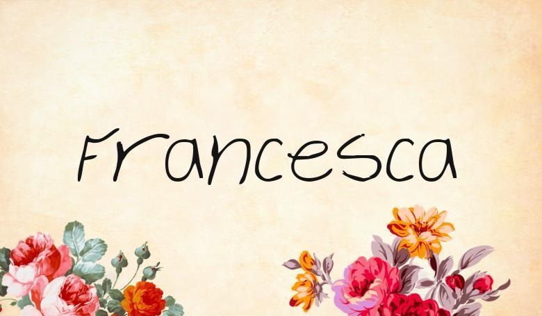 Origen del nombre Francesca