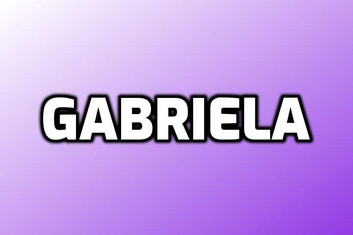 Significado de Gabriela