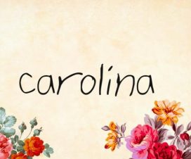 Significado del nombre Carolina