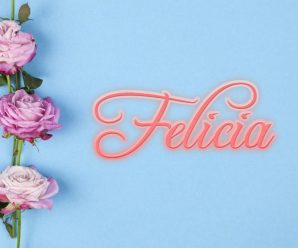 significado de nombre Felicia nombre Felicia