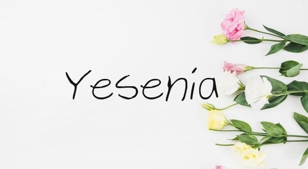 Significado del nombre Yesenia