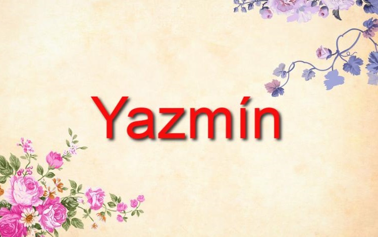 Origen del nombre Yazmín