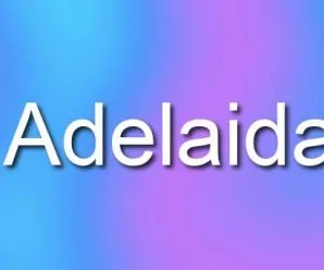significado de nombre Adelaida nombre Adelaida