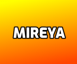 Significado del nombre Mireya
