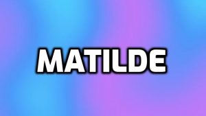 Matilde