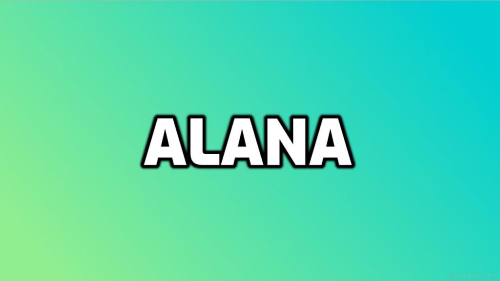 Significado del nombre Alana
