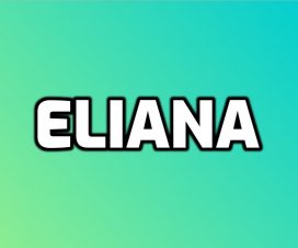 Significado del nombre Eliana