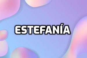 Significado de Estefanía - 👩Nombres de Mujer