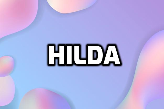 Significado del nombre Hilda