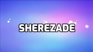 Sherezade