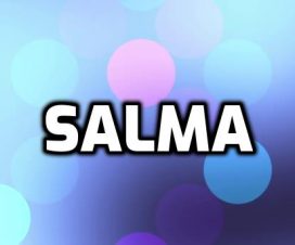 Significado del nombre Salma