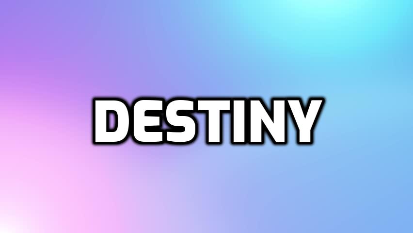 Origen del nombre Destiny